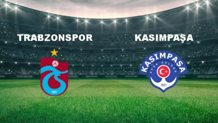 Trabzonspor – Kasımpaşa maçı ne zaman, saat kaçta, hangi kanalda? (Süper Lig 23. Hafta)