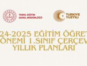 2024-2025 Eğitim Öğretim Dönemi 1.Sınıf Çerçeve Yıllık Planları