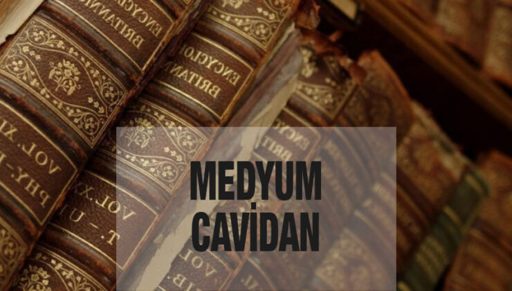 medyum cavidan