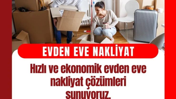 Sakarya Evden Eve Nakliyat: Güvenli ve Hızlı Taşınma Hizmeti – Sakarya Öztürk Nakliyat